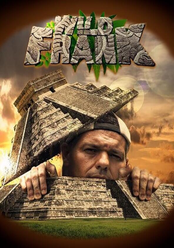 Wild Frank - Season 5 Wild Frank - Season 5