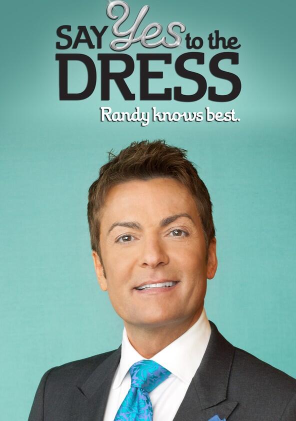 Say Yes to the Dress: Randy Knows Best - Season 2 Say Yes to the Dress: Randy Knows Best - Season 2