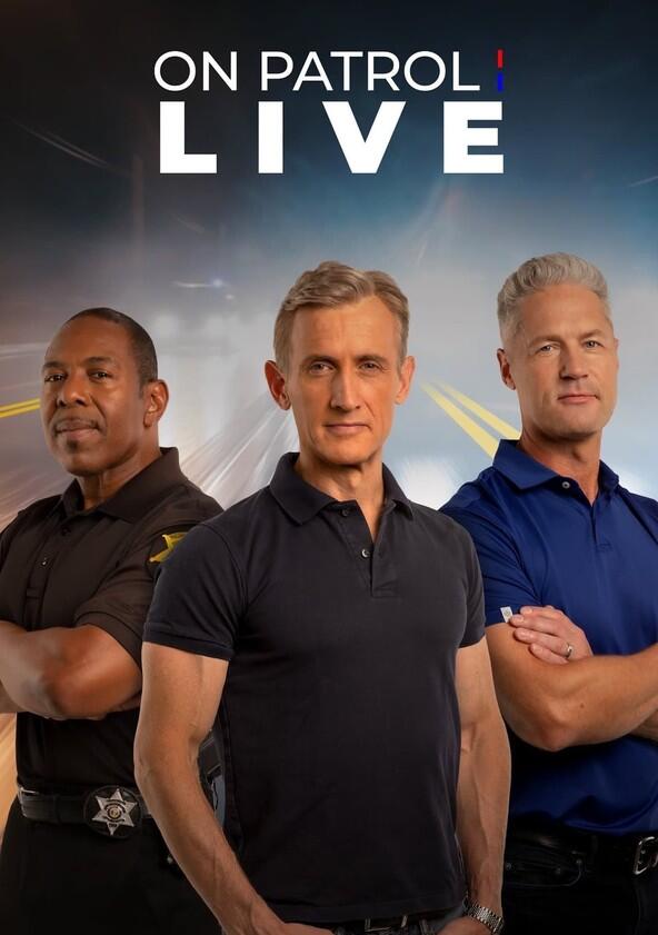 On Patrol: Live - Season 1 On Patrol: Live - Season 1