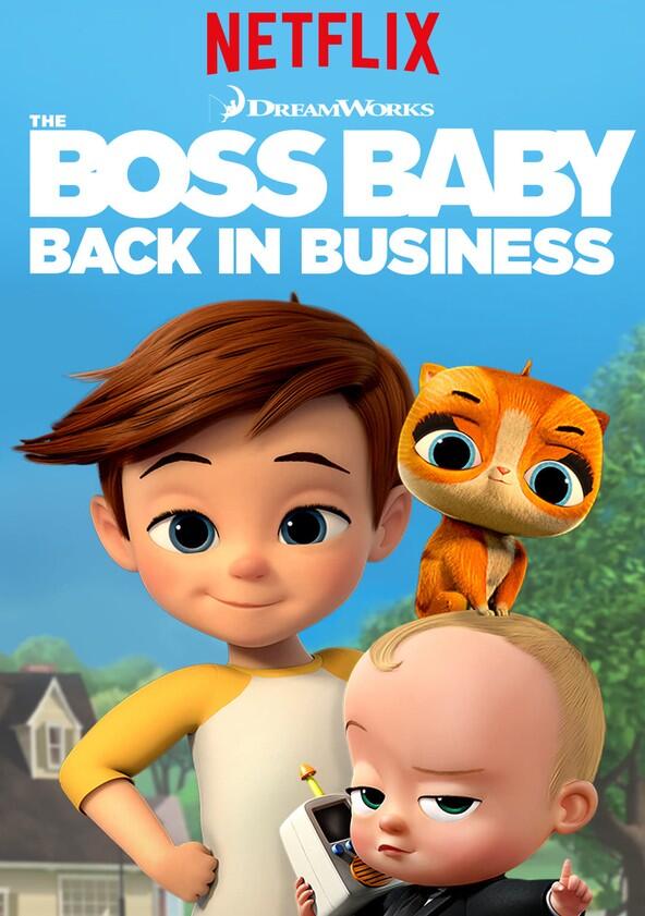 The Boss Baby: Back in Business - Season 2 The Boss Baby: Back in Business - Season 2