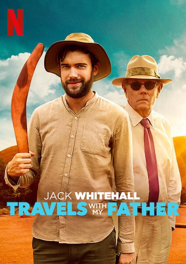 Jack Whitehall: Travels with My Father - Season 4 Jack Whitehall: Travels with My Father - Season 4