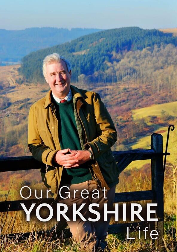 Our Great Yorkshire Life - Season 1