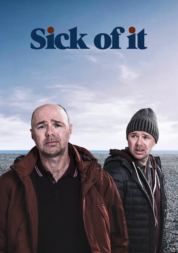 Sick of It - Season 1 Sick of It - Season 1