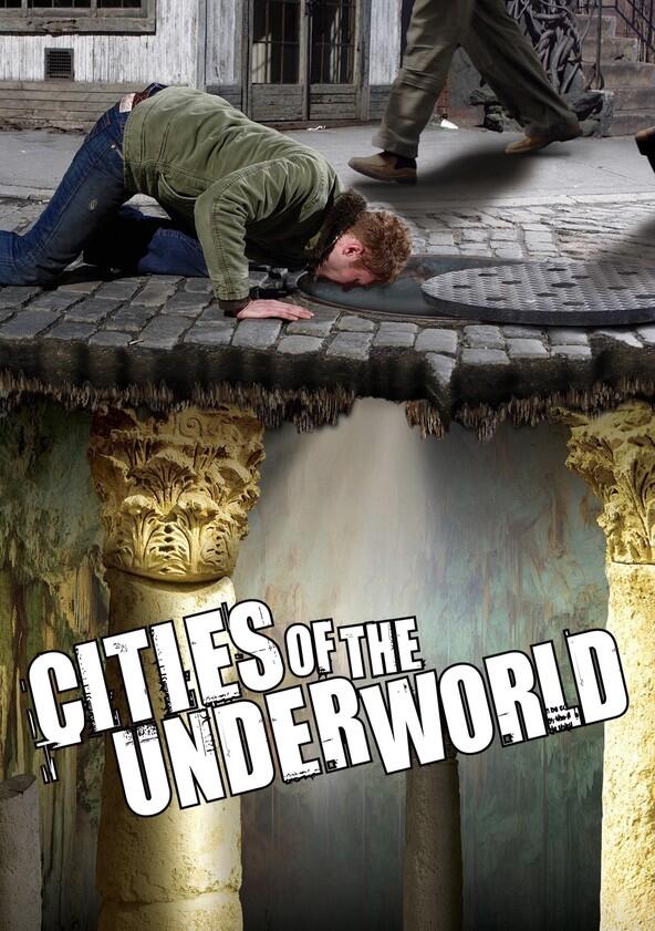 Cities of the Underworld - Season 2 Cities of the Underworld - Season 2