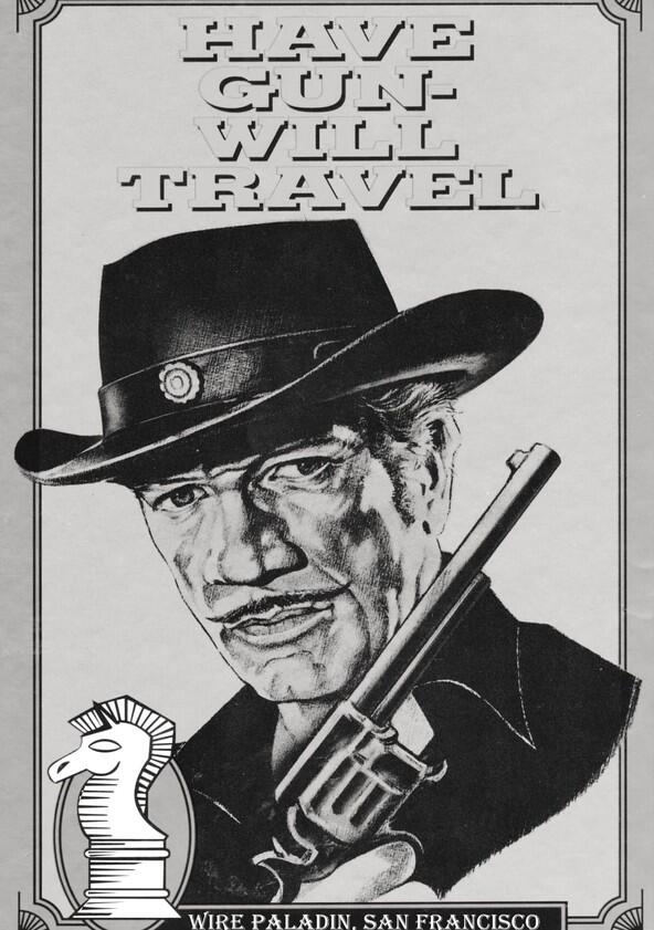 Have Gun, Will Travel - Season 1 Have Gun, Will Travel - Season 1