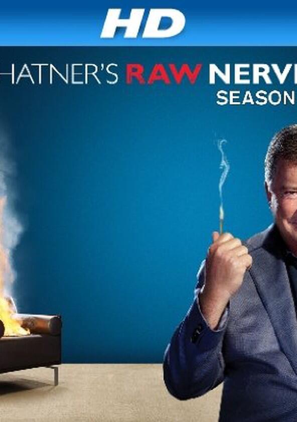 Shatner's Raw Nerve - Season 2 Shatner's Raw Nerve - Season 2