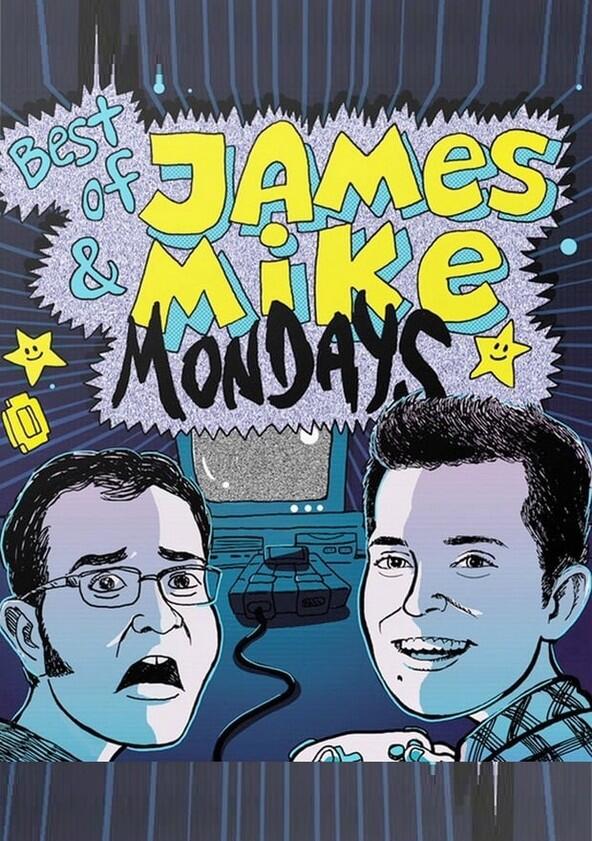 James & Mike Mondays - Season 1 James & Mike Mondays - Season 1