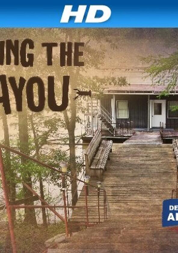 Buying the Bayou - Season 1