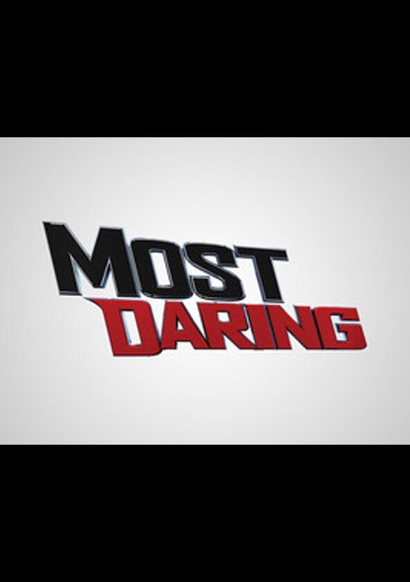 Most Daring - Season 2 Most Daring - Season 2