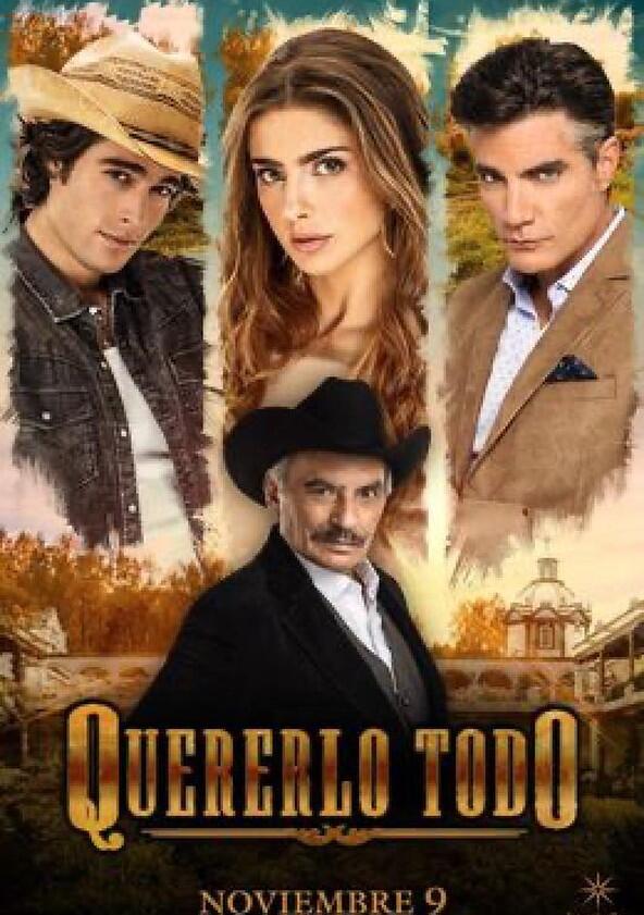 Quererlo todo - Season 1 Quererlo todo - Season 1