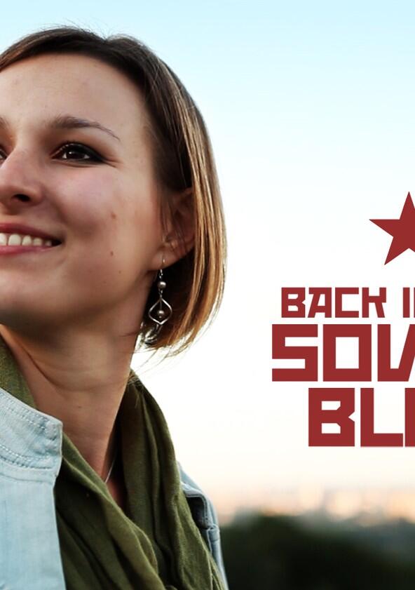Back in the Soviet Bloc - Season 1 Back in the Soviet Bloc - Season 1