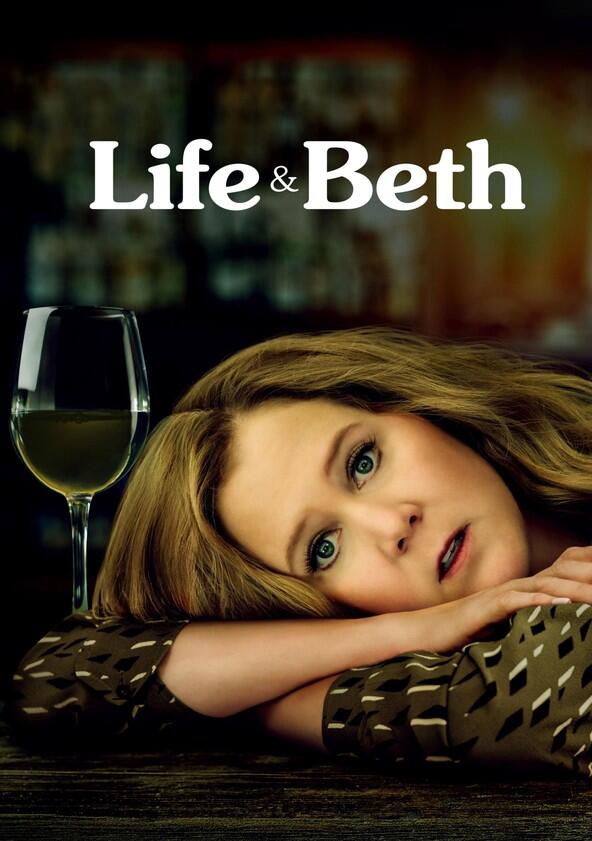 Life & Beth - Season 2 Life & Beth - Season 2