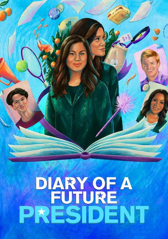 Diary of a Future President - Season 2 Diary of a Future President - Season 2