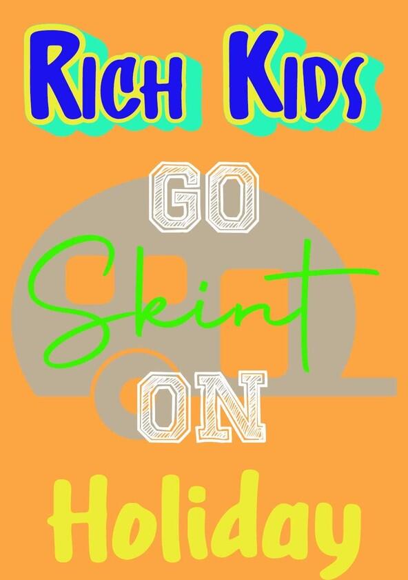 Rich Kids, Skint Holiday - Season 2