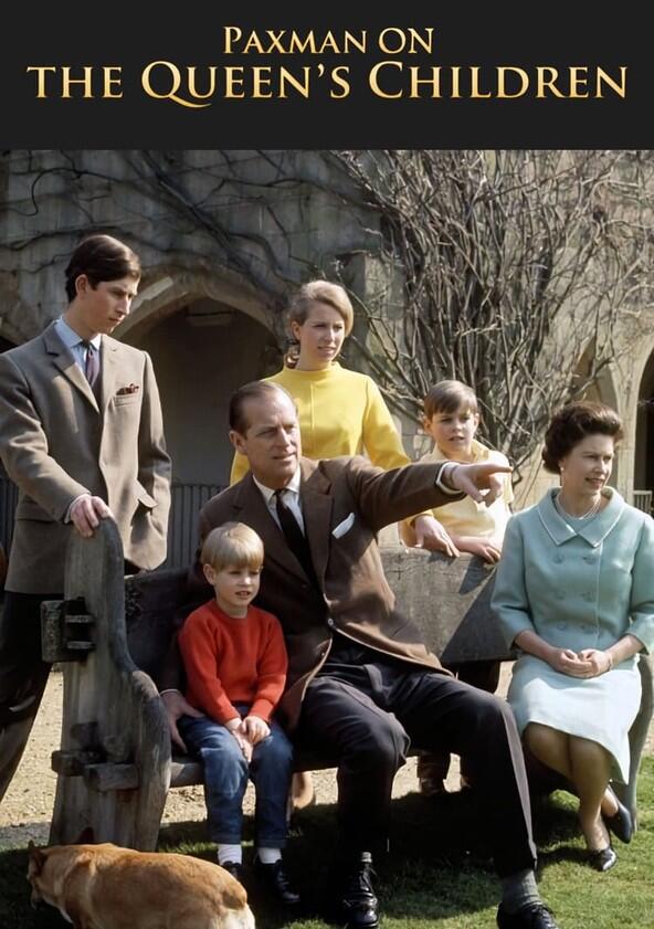 Paxman on the Queen's Children - Season 1 Paxman on the Queen's Children - Season 1