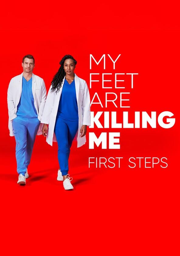 My Feet Are Killing Me - Season 1 My Feet Are Killing Me - Season 1