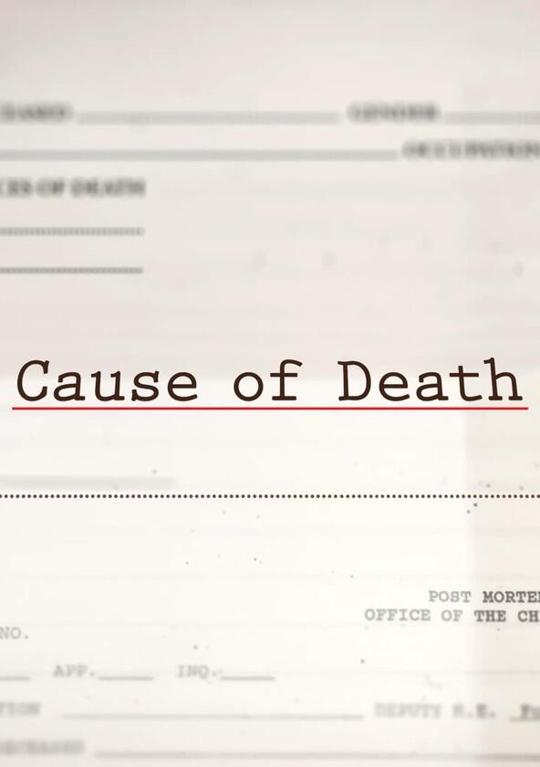 Cause of Death - Season 1
