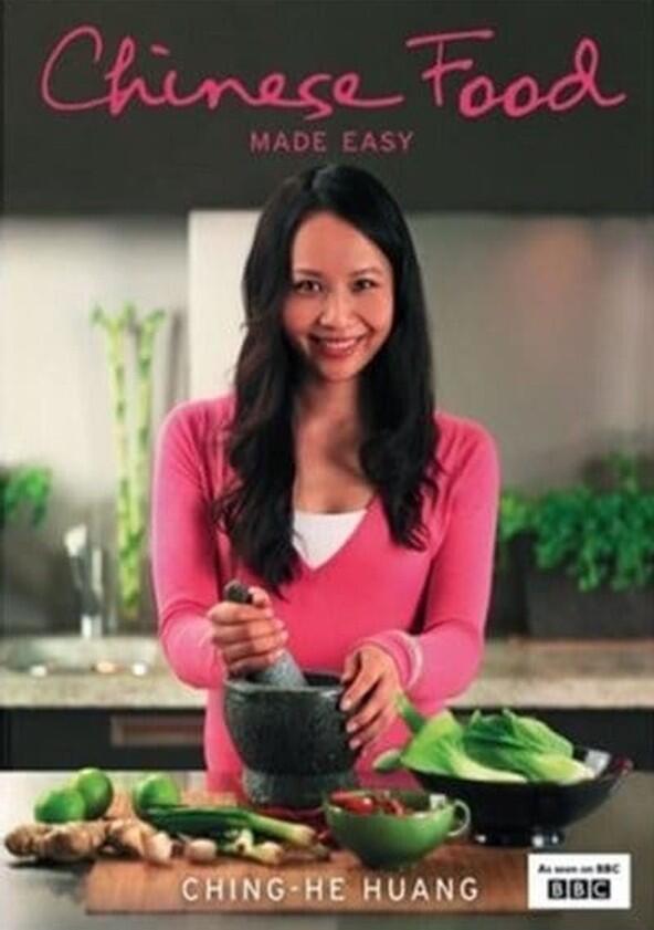 Chinese Food Made Easy - Season 1 Chinese Food Made Easy - Season 1