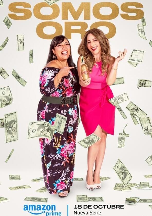 Somos Oro - Season 1 Somos Oro - Season 1