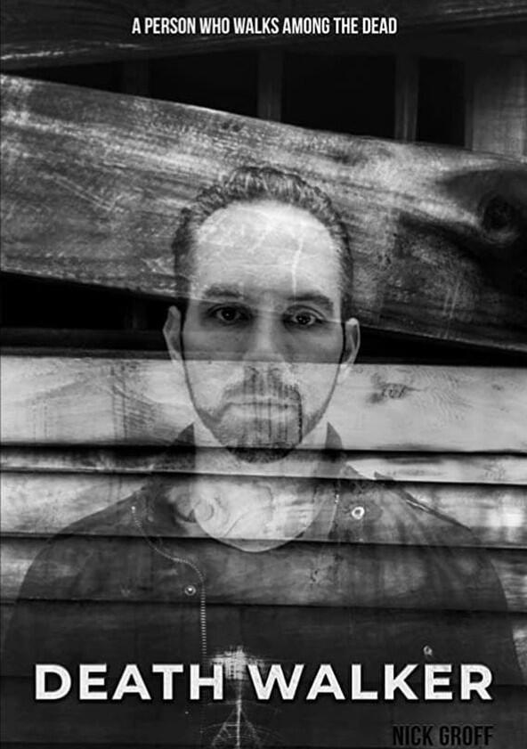 Death Walker with Nick Groff - Season 1