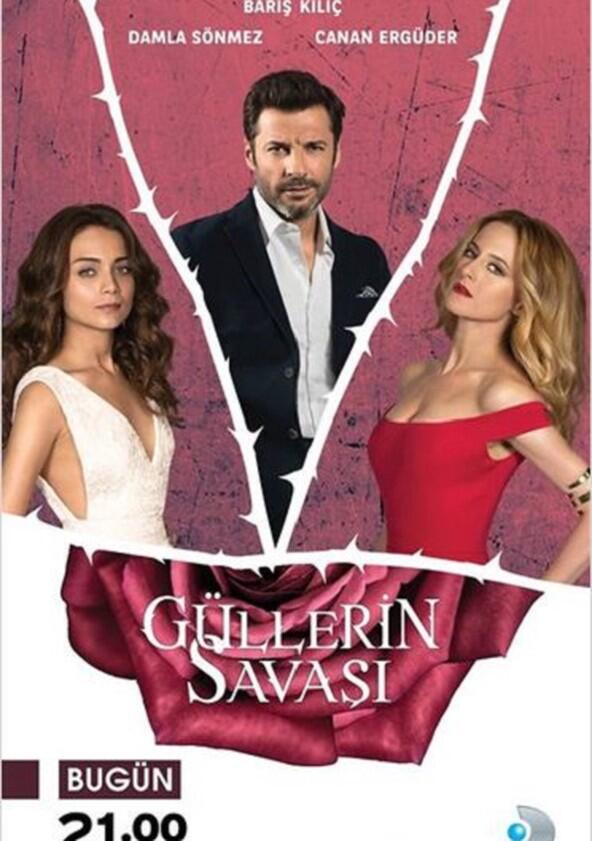 Güllerin Savaşı - Season 2 Güllerin Savaşı - Season 2
