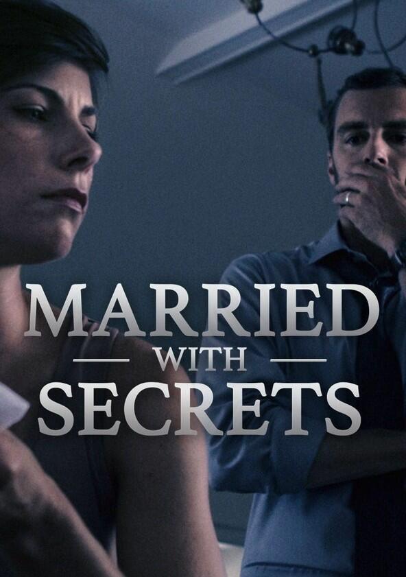 Married with Secrets - Season 1 Married with Secrets - Season 1