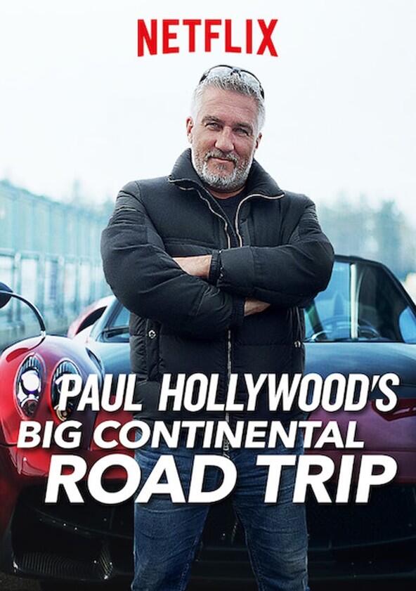 Paul Hollywood's Big Continental Road Trip - Season 1 Paul Hollywood's Big Continental Road Trip - Season 1