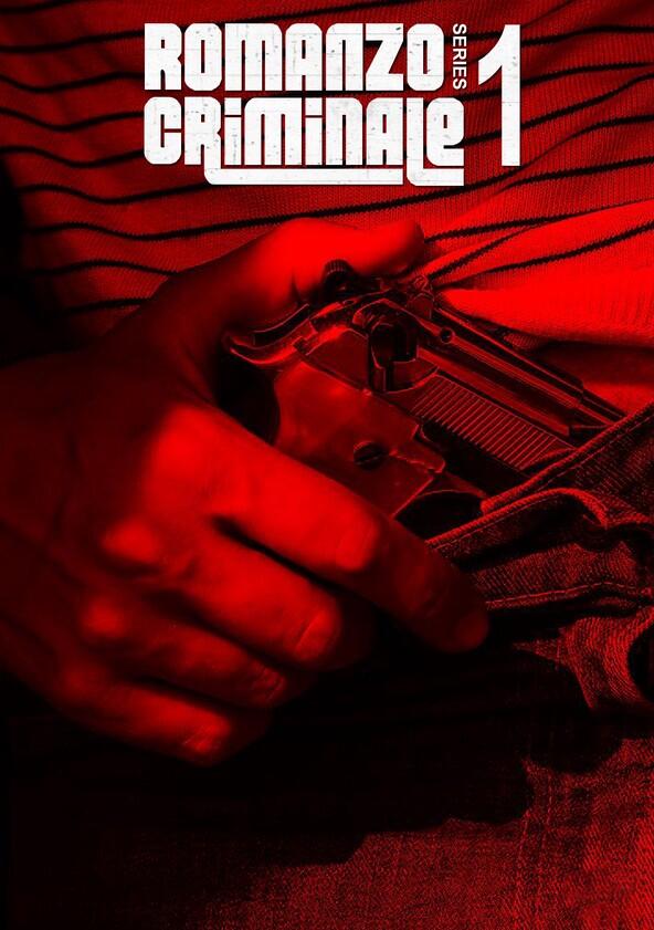 Romanzo Criminale - Season 1 Romanzo Criminale - Season 1