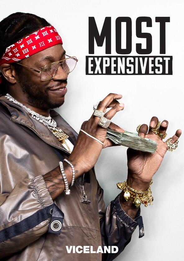 Most Expensivest - Season 1 Most Expensivest - Season 1