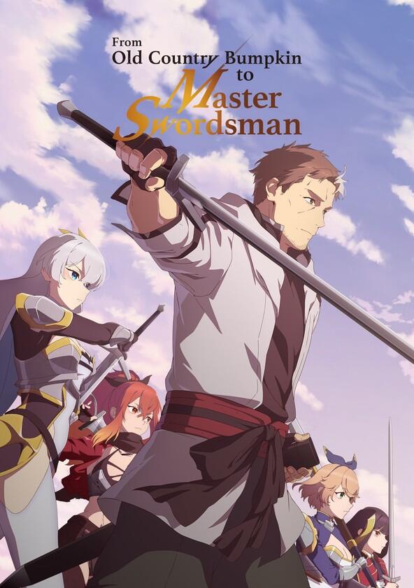 From Old Country Bumpkin to Master Swordsman - Season 1