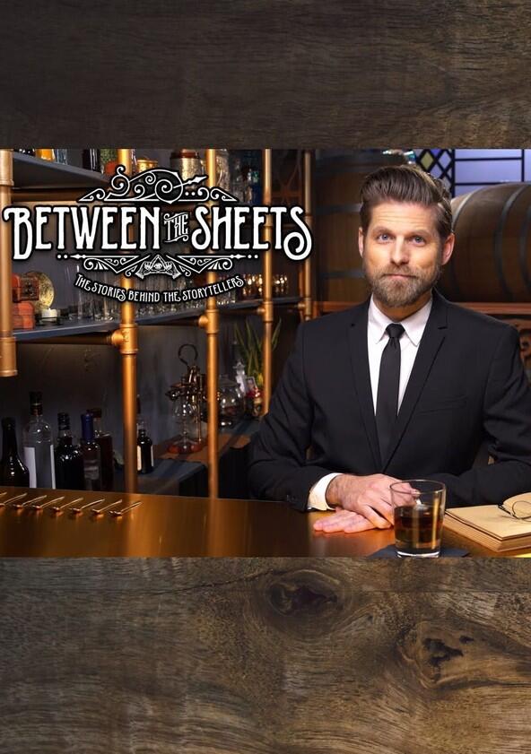 Between the Sheets - Season 1 Between the Sheets - Season 1