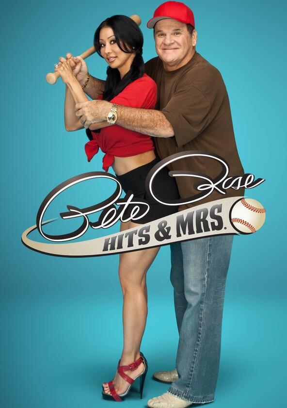Pete Rose: Hits & Mrs - Season 1 Pete Rose: Hits & Mrs - Season 1