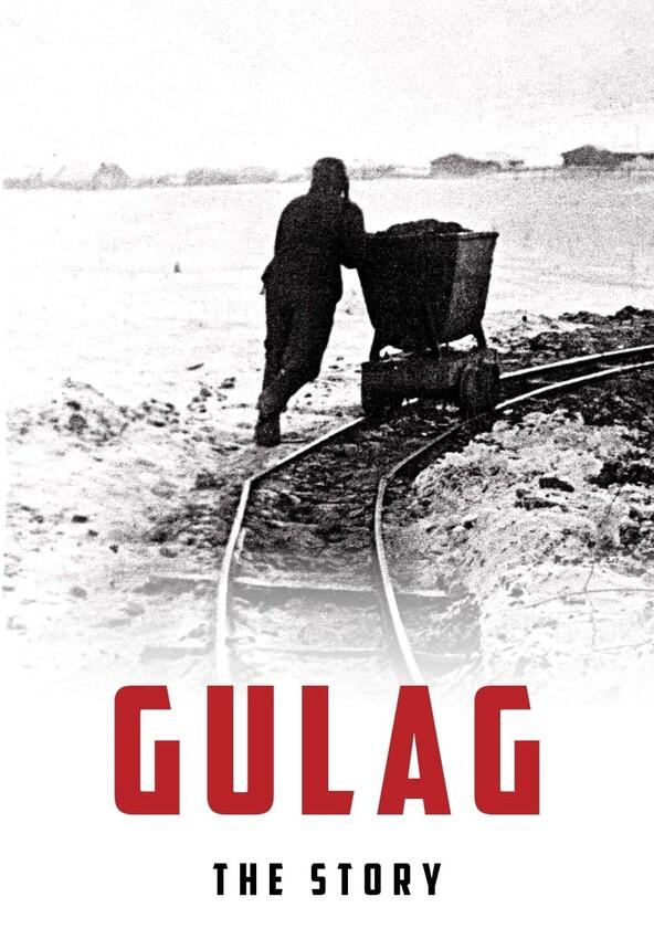 Gulag - Die sowjetische Hauptverwaltung der Lager - Season 1