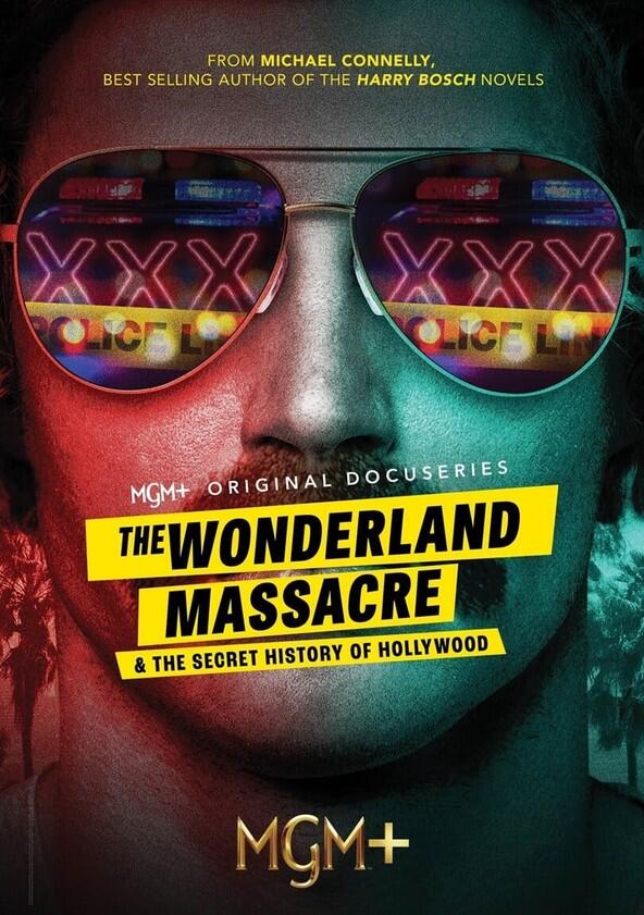 The Wonderland Massacre & The Secret History of Hollywood - Season 1 The Wonderland Massacre & The Secret History of Hollywood - Season 1