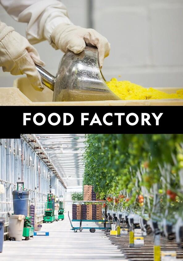 Food Factory - Season 3 Food Factory - Season 3