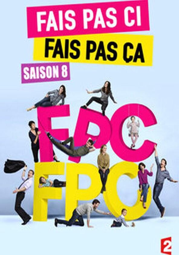 Fais pas ci, fais pas ça - Season 8 Fais pas ci, fais pas ça - Season 8
