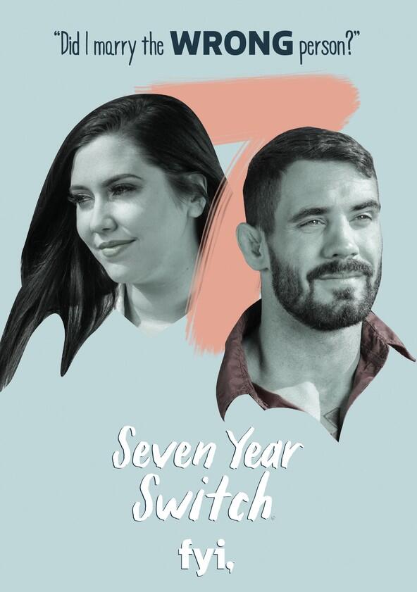Seven Year Switch - Season 1 Seven Year Switch - Season 1