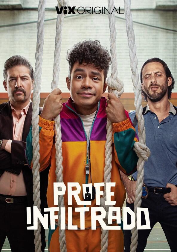 Profe Infiltrado - Season 1 Profe Infiltrado - Season 1