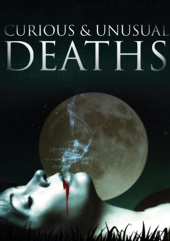 Curious & Unusual Deaths - Season 2