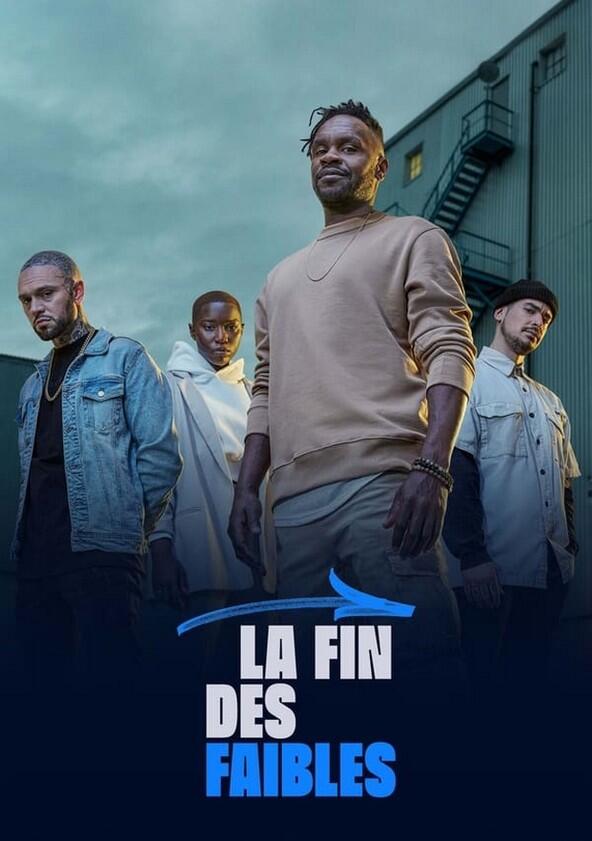 La fin des faibles - Season 1 La fin des faibles - Season 1