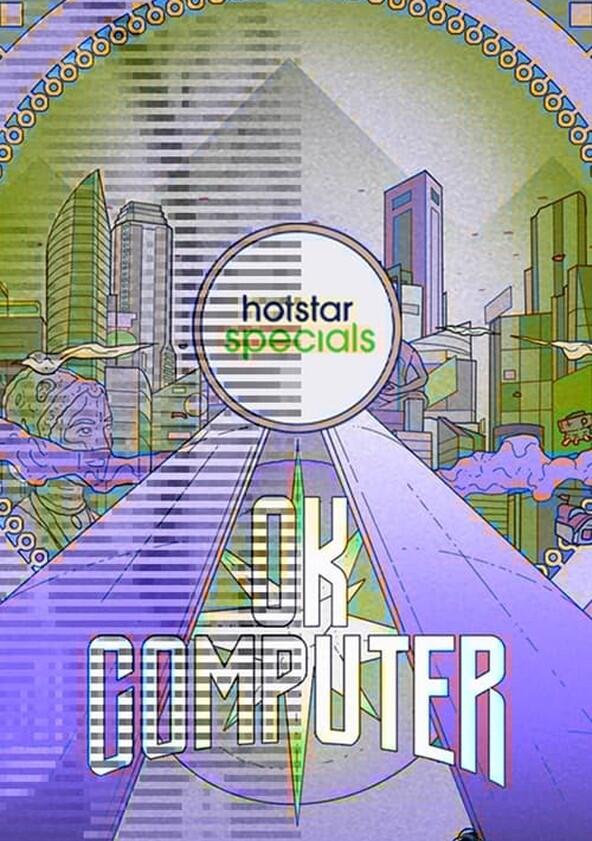 OK Computer - Season 1 OK Computer - Season 1