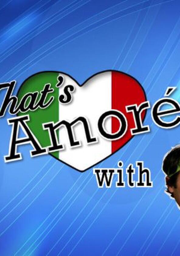 That's Amore! - Season 1 That's Amore! - Season 1