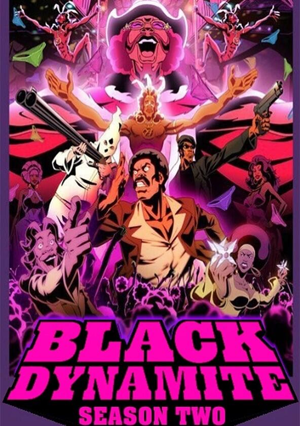 Black Dynamite - Season 2 Black Dynamite - Season 2