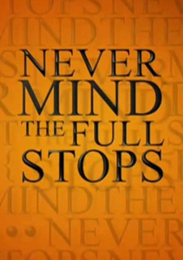 Never Mind the Full Stops - Season 2