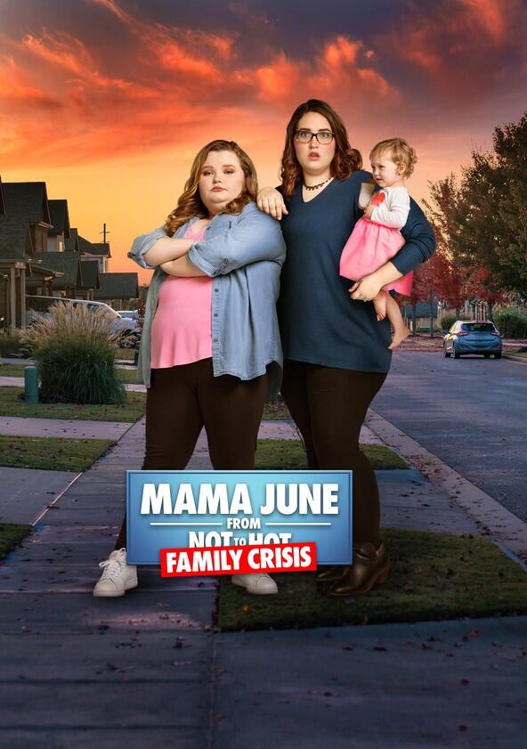 Mama June: From Not to Hot - Season 4 Mama June: From Not to Hot - Season 4
