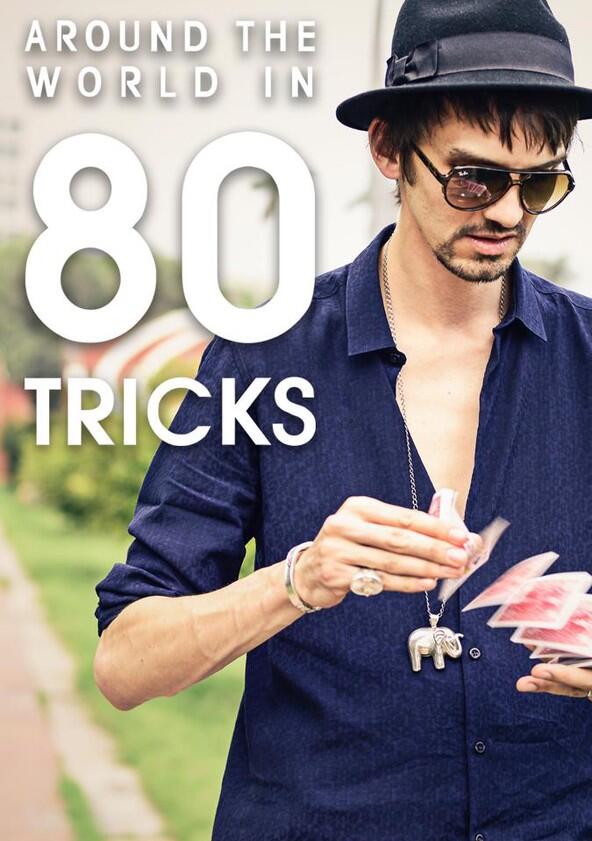 Around the World in 80 Tricks - Season 1 Around the World in 80 Tricks - Season 1
