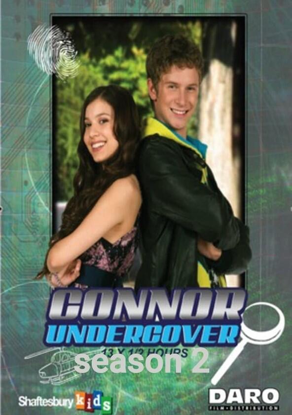 Connor Undercover - Season 2 Connor Undercover - Season 2