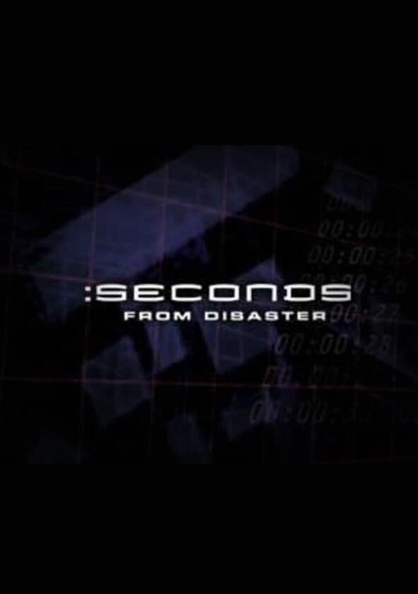Seconds from Disaster - Season 3 Seconds from Disaster - Season 3