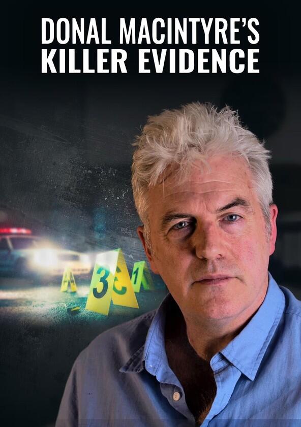 Donal MacIntyre's UK Killer Evidence - Season 1