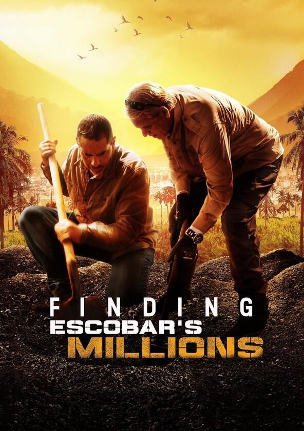 Finding Escobar's Millions - Season 2 Finding Escobar's Millions - Season 2